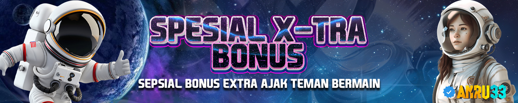 SPESIAL X-TRA BONUS